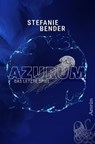 Azurum - Das letzte Spiel - Stefanie Bender - 9783958695375