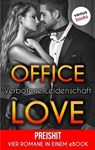 Office Love - Verbotene Leidenschaft - Lola Lindberg - 9783958856851