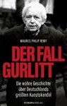 Der Fall Gurlitt - Maurice Philip Remy - 9783958901902