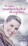 Brüste umständehalber abzugeben - STAUDINGER,  Nicole - 9783959100137