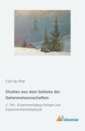 Studien aus dem Gebiete der Geheimwissenschaften - Carl Du Prel - 9783959138628