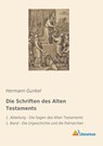 Die Schriften des Alten Testaments - Hermann Gunkel - 9783959139854