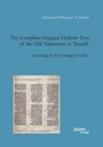 The Complete Original Hebrew Text of the Old Testament or Tanakh - Muhammad Wolfgang G. A. Schmidt - 9783959353724