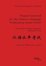 Prepare Yourself for the Chinese Language Proficiency Exam (HSK). Intermediate Chinese Language Difficulty Levels - SCHMIDT,  Muhammad Wolfgang G a - 9783959355056