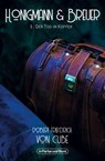 Honigmann & Breuer - Teil 3: Der Tod im Koffer - Robert Friedrich von Cube ; Weltenwandler - 9783959361880