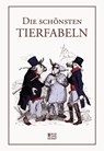 Die schönsten Tierfabeln - Volksmund ; Dennis Grabowsky - 9783959587365