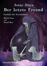 Der letzte Freund - Jenny Jinya - 9783959592024