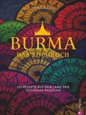 Burma. Das Kochbuch - Naomi Duguid - 9783959612449