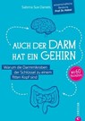 Auch der Darm hat ein Gehirn - Sabrina Sue Daniels - 9783959614283