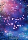 Heimweh nach dir - Vanessa Hußmann - 9783959911139