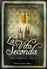 Zeiler, C: Vita Seconda - ZEILER,  Charlotte - 9783959916202