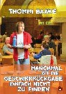 Manchmal ist die Geschirrrückgabe einfach nicht zu finden - BAAKE,  Thommi - 9783959960113