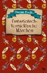 Fantastiolisch-verrücktische Märchen - BAAKE,  Thommi - 9783959961103