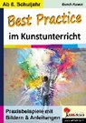 Best Practice im Kunstunterricht - KOECK,  Bandi - 9783960403487