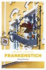 Frankenstich - Katharina Drüppel ; Heike Heinlein - 9783960415152