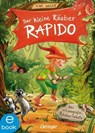 Der kleine Räuber Rapido 1. Der riesengroße Räuberrabatz - Nina Weger - 9783960521792