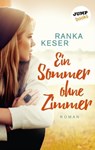 Ein Sommer ohne Zimmer - Ranka Keser - 9783960531340