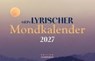 Mein lyrischer Mondkalender 2027 Eintragkalender -  - 9783960585640