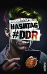Hashtag #DDR - Holger Kreymeier - 9783960791089