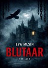 Blutaar - Eva Mesin - 9783961035892