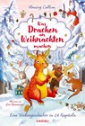 Was Drachen an Weihnachten machen - Eine Vorlesegeschichte in 24 Kapiteln - Henning Callsen - 9783961293353