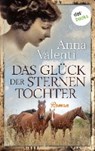 Das Glück der Sternentochter - Band 4 - VALENTI,  Anna - 9783961484928
