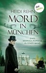 Mord in München - Heidi Rehn - 9783961487073