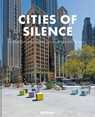 Cities of Silence - teNeues - 9783961713202
