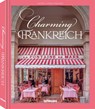 Charming Frankreich - Heide Christiansen - 9783961716555