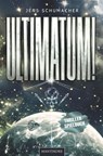 Ultimatum! - Jens Schumacher - 9783961882069