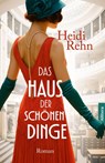 Das Haus der schönen Dinge - Heidi Rehn - 9783962335380