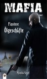 Finstere Ölgeschäfte - Monika Grasl ; Finisia Moschiano - 9783962555665