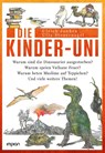 Die Kinder-Uni - Ulrich Janßen ; Ulla Steuernagel - 9783962691868