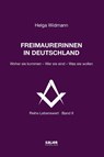 Freimaurerinnen in Deutschland - Helga Widmann - 9783962850500