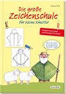 Die große Zeichenschule für kleine Künstler - TÜRK,  Hanne ; Landa, Norbert - 9783963040191