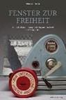 Fenster zur Freiheit - WENSIERSKI,  Peter - 9783963111129