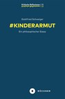 # Kinderarmut - Gottfried Schweiger - 9783963172939