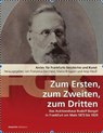 Zum Ersten, zum Zweiten, zum Dritten. Das Frankfurter Auktionshaus Rudolf Bangel von 1876 bis 1929 - Frankfurt Institut für Stadtgeschichte ; Franziska Kiermeier ; Maike Brüggen - 9783963200779