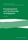 Praxiskommentar zum Versicherungsvertragsgesetz - Hans-Peter Schwintowski ; Christoph Brömmelmeyer ; Martin Ebers - 9783963292583