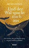 Und der Wal spuckt mich aus - Jan Simowitsch - 9783963403538