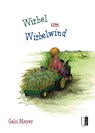 Wirbel um Wirbelwind - Gabi Meyer - 9783963521645