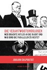 Die Verantwortungslosen - Johann Chapoutot - 9783964283214