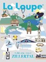 La Loupe Zillertal, No.1 - SKARDARASY,  Benjamin ; Skardarasy, Julia ; Berger, Lisa - 9783964431394