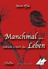 Manchmal erdrückt es mich, das Leben - PFOLZ,  Karin - 9783964439925