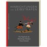 Hinrichtungen und Leibstrafen -  - 9783964860095