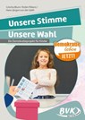 Unsere Stimme, unsere Wahl - Grischa Blum ; Robin Filkens ; Hans-Jürgen van der Gieth - 9783965203518