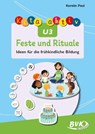 Kita aktiv U3 Feste und Rituale - Kerstin Paul - 9783965203969