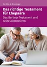 Das richtige Testament für Ehepaare - BRETZINGER,  Otto N. - 9783965331990