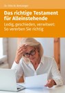 Das richtige Testament für Alleinstehende - Otto N. Bretzinger - 9783965332249
