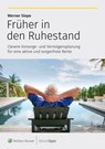Früher in den Ruhestand - Werner Siepe - 9783965332898